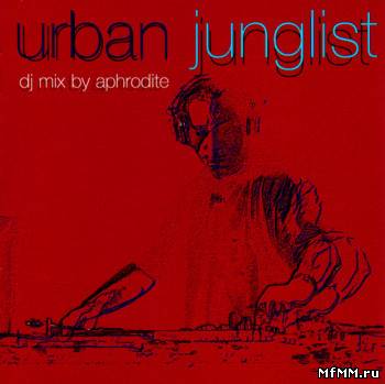 Aphrodite - Urban Junglist (2003)