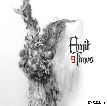 Amit - 9 Times (2011)