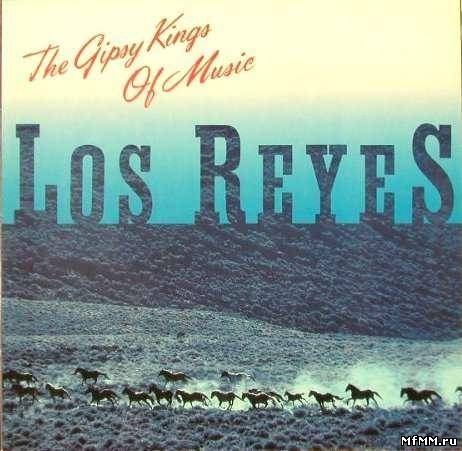 Los Reyes - The Gipsy Kings of Music (1988)