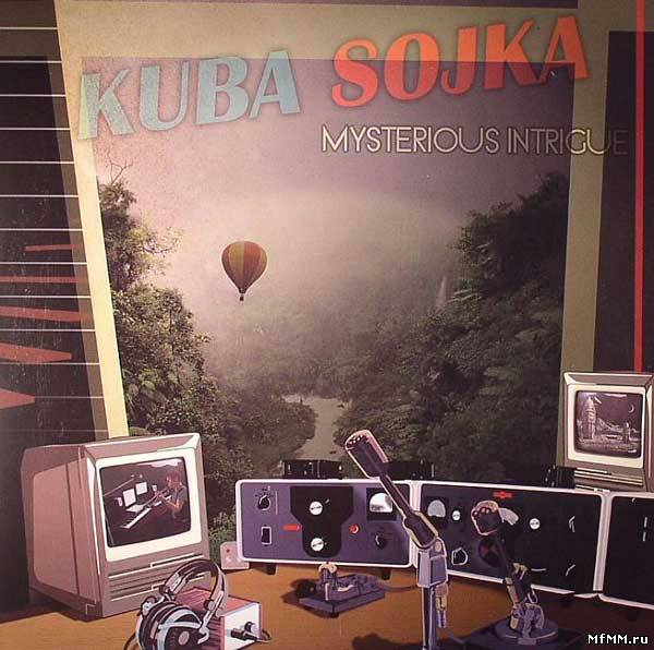 Kuba Sojka - Mysterious Intrigue (2011)