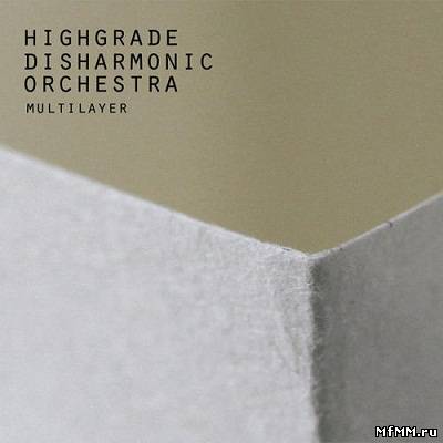 Highgrade Disharmonic Orchestra (2011)