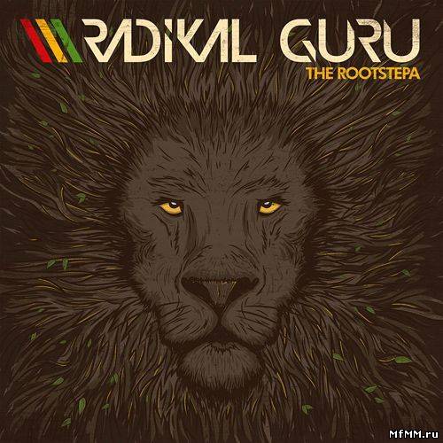 Radikal Guru - The Rootstepa (2011)