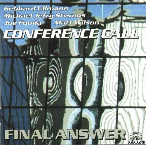 Conference Call - Final Answer (2002)