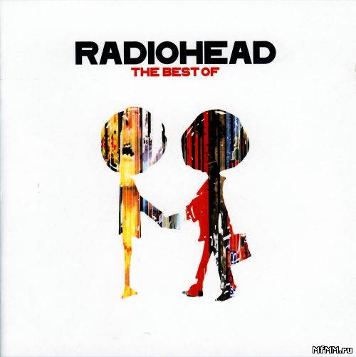 Radiohead - The Best Of 2CD (2008)