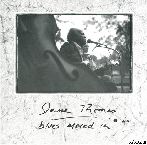 Jesse Thomas - Blues Moved In (1993)