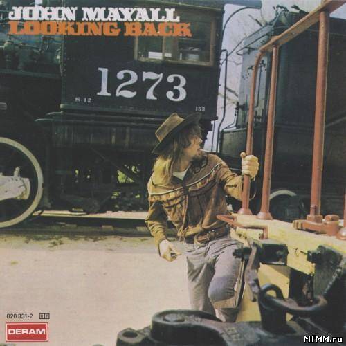 John Mayall - Looking Back (1969/2002)