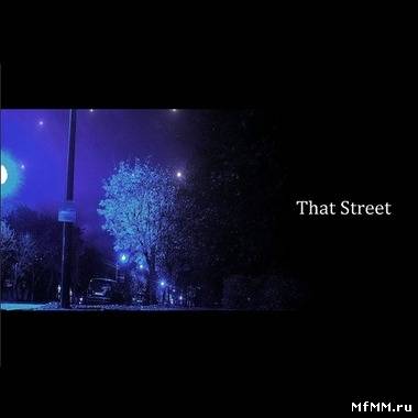 That Street - That Street (2011)