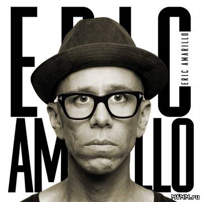 Eric Amarillo - Eric Amarillo (2011)