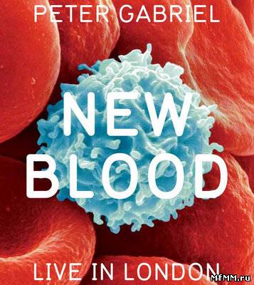 Peter Gabriel - Live Blood (2011) [Live album]