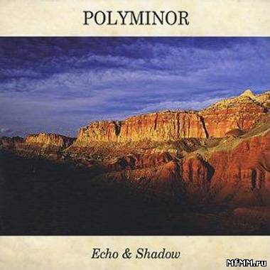 Polyminor - Echo & Shadow (2011)