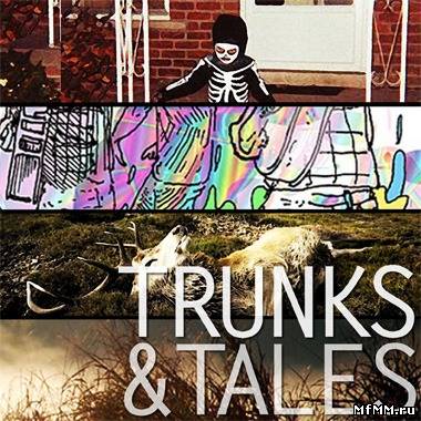 Trunks & Tales - Year Two (2010)