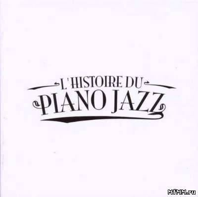 VA - L'Histoire Du Piano Jazz Vol 24 (2011)