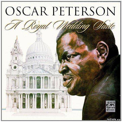 Oscar Peterson - A Royal Wedding Suite (1981/1998)