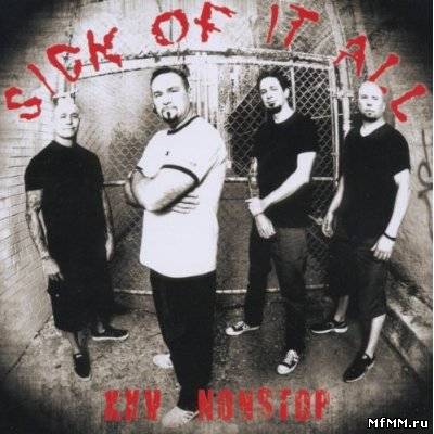 Sick Of It All - Nonstop (2011)