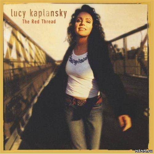 Lucy Kaplansky - The Red Thread (2004)