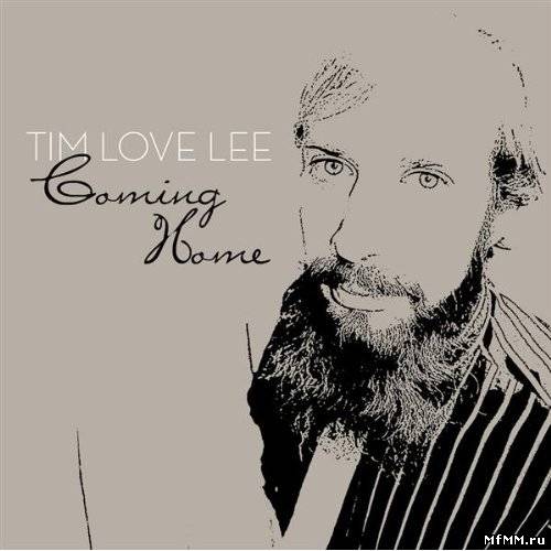 VA - Coming Home (by Tim Love Lee) (2007)