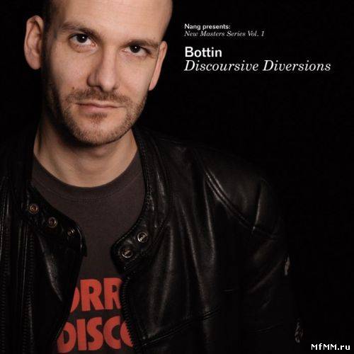 VA - Nang Presents: New Masters Series Vol.1 - Bottin - Discoursive Diversions (2010)