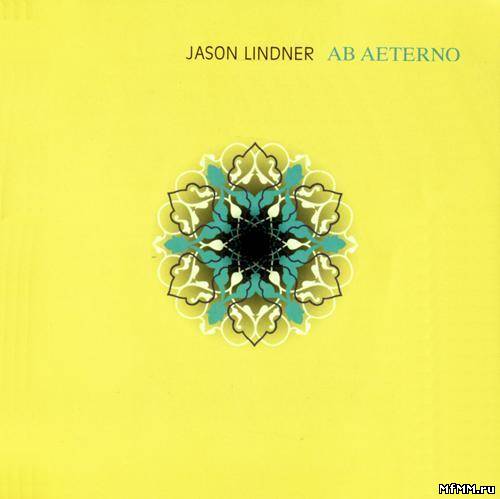 Jason Lindner - Ab Aeterno (2006)