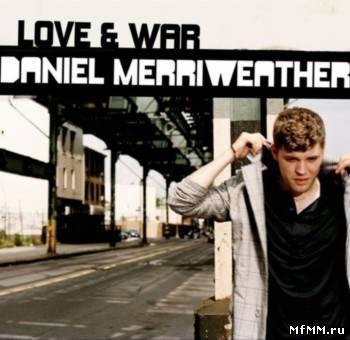 Daniel Merriweather - Love & War (2009)