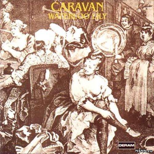 Caravan - Waterloo Lily (1972/2001)