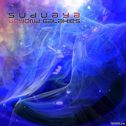 Suduaya - Beyond Galaxies (2009)