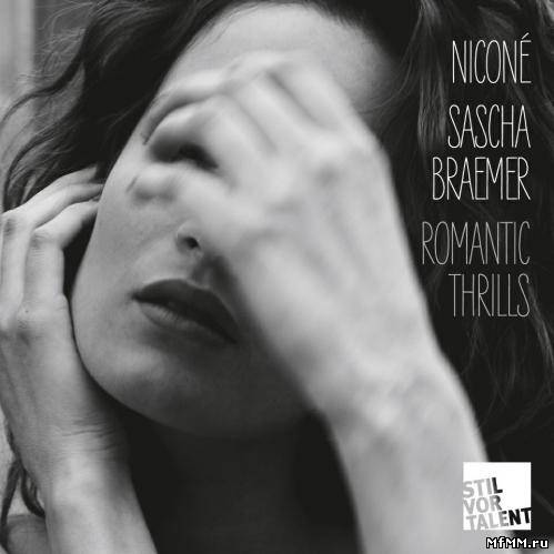 Nicone & Sascha Braemer - Romantic Thrills (2011)