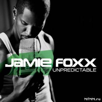 Jamie Foxx - Unpredictable (2005)