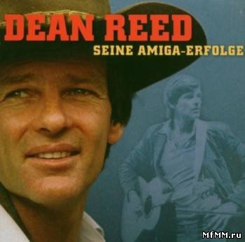 Dean Reed - Seine AMIGA - Erfolge (2007)