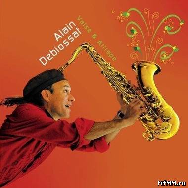 Alain Debiossat - Valse & Attrape (2011)