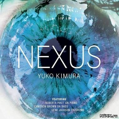 Yuko Kimura - Nexus (2011)