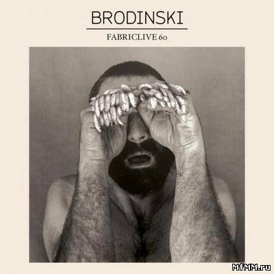 VA - Fabriclive 60: Brodinski (2011)