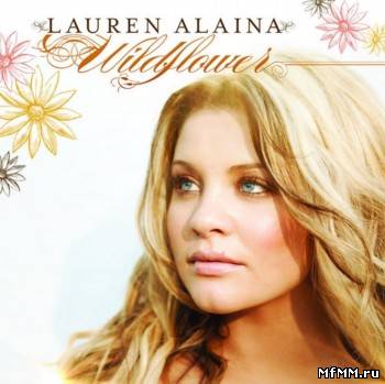 Lauren Alaina - Wildflower (2011)