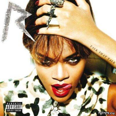 Rihanna - Talk That Talk 2011