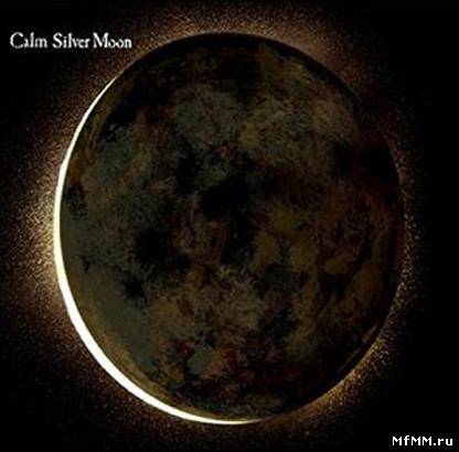 Calm - Silver Moon (2008)