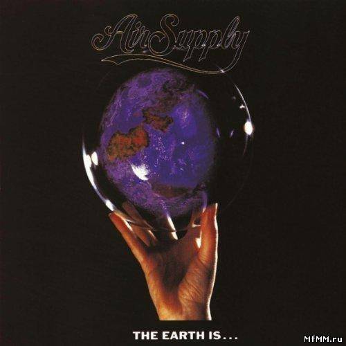 Air Supply - The Earth Is... (1991)