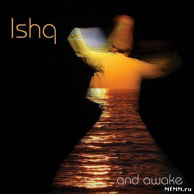 Ishq – And Awake (2011)