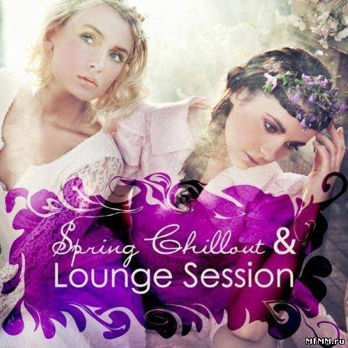 VA - Spring Chillout & Lounge Session (2011)