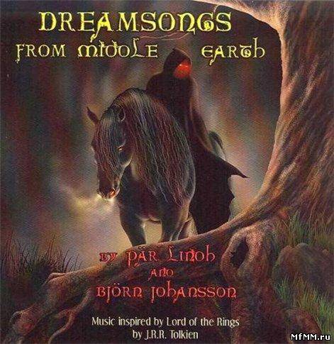 Lindh Par and Bjorn Johansson - Dreamsongs From Middle Earth (2004)