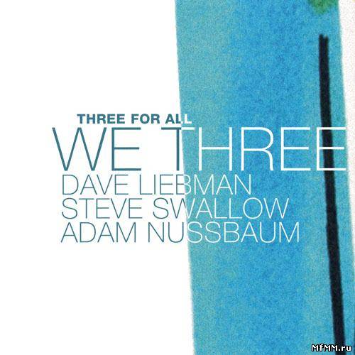 We Three - Three For All (2006)