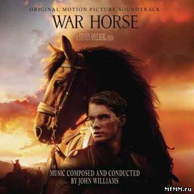 John Williams - War Horse [Soundtrack] (2011)