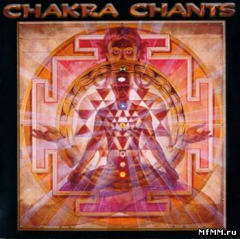 Jonathan Goldman - Chakra Chants (1998)