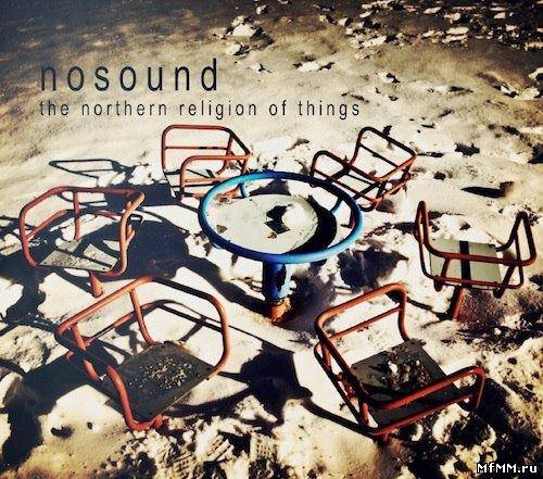 Nosound - The Northern Religion Of Things (2011)