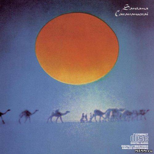 Santana - Caravanserai (1972/2011)