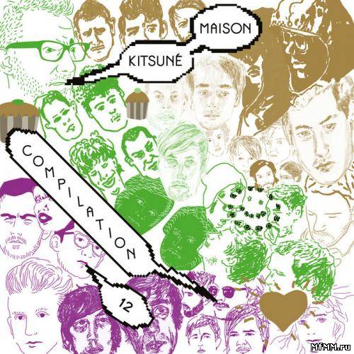 VA - Kitsune Maison Compilation 12: The Good Fun Issue (2011)