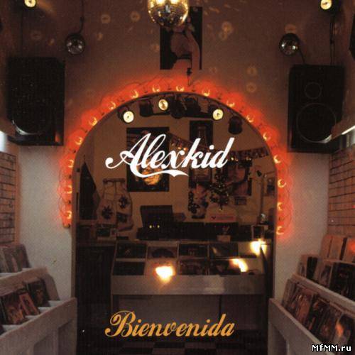 Alexkid - Bienvenida (2001)