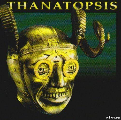 Thanatopsis - Thanatopsis (2001/2008)