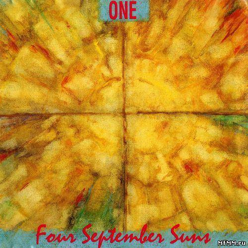 ONE - Four September Suns (1994)