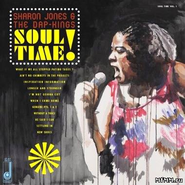 Sharon Jones & The Dap-Kings - Soul Time! (2011)