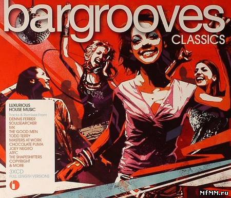 VA - Bargrooves Classics (3CDs) (2011)