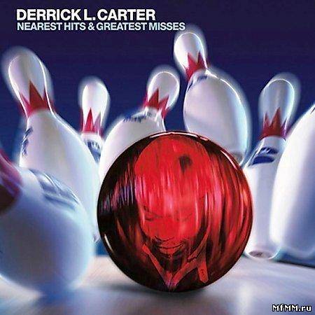 VA - Nearest Hits & Greatest Misses (by Derrick L. Carter) (2003)